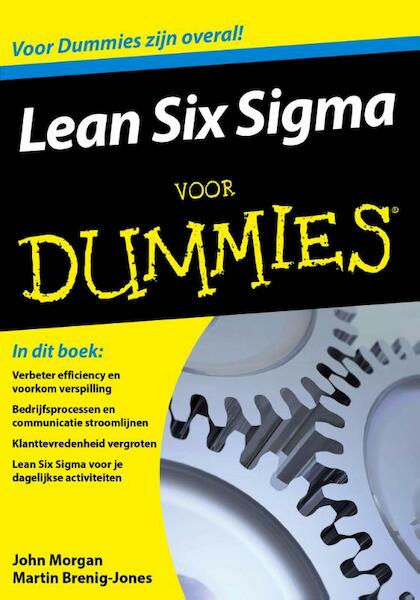 Lean six sigma voor Dummies - John Morgan, Martin Brenig-Jones (ISBN 9789045350271)