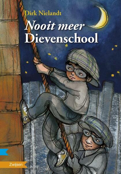 Nooit meer Dievenschool - Dirk Nielandt (ISBN 9789048706617)