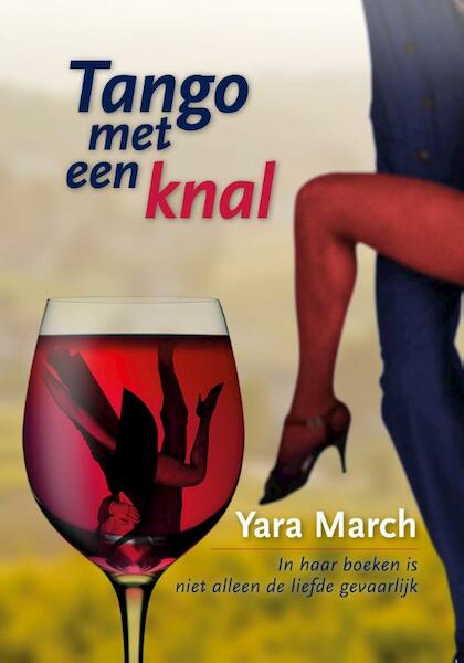 Tango met een knal - Yara March (ISBN 9789082139747)