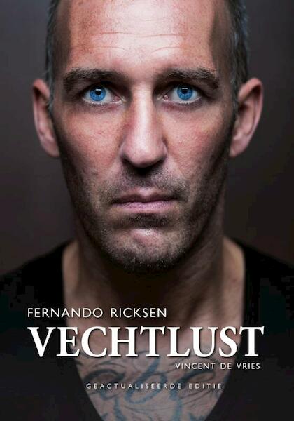 Vechtlust geactualiseerd - Vincent de Vries (ISBN 9789067973014)