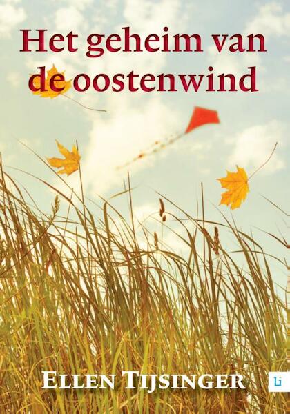 Het geheim van de oostenwind - Ellen Tijsinger (ISBN 9789048490608)