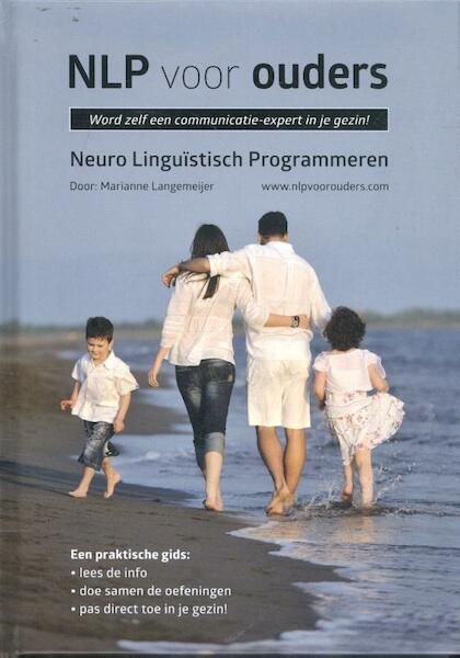 NLP voor ouders - Marianne Langemeijer (ISBN 9789491687310)