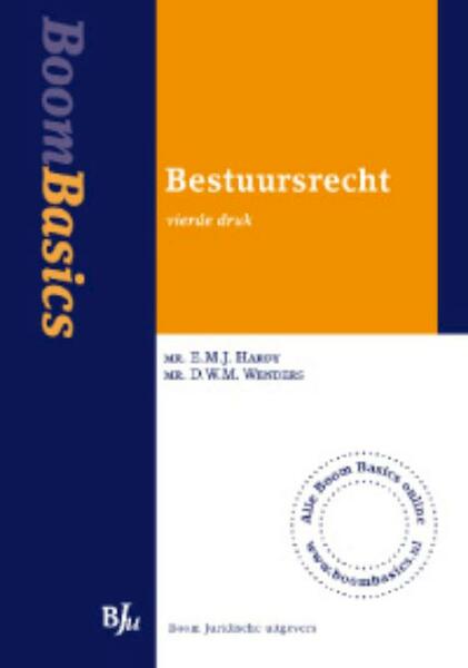 Boom Basics Bestuursrecht - EMJ Hardy, DWM Wenders (ISBN 9789460941887)