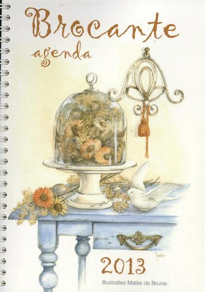 Brocante agenda 2013 - Mattie de Bruine (ISBN 9789033632617)