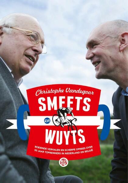 Wuyts en Smeets - Christophe Vandegoor, Mart Smeets, Michel Wuyts (ISBN 9789491567551)