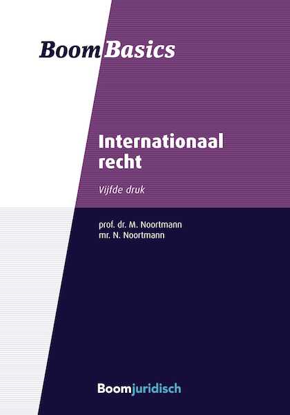 Boom basics internationaal recht - M. Noortmann (ISBN 9789462745612)