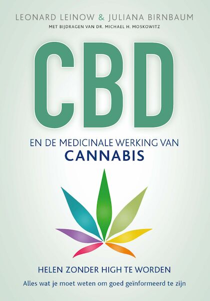 CBD en de medicinale werking van cannabis - Leonard Leinow, Juliana Birnbaum (ISBN 9789020214833)