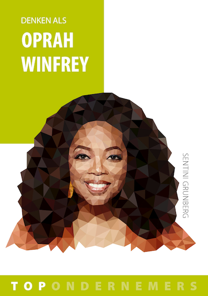 Denken als Oprah Winfrey - Sentini Grunberg (ISBN 9789461263254)