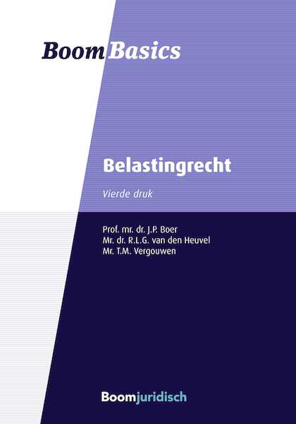 Belastingrecht - J.P. Boer, R.L.G. van den Heuvel, T.M. Vergouwen (ISBN 9789462742475)