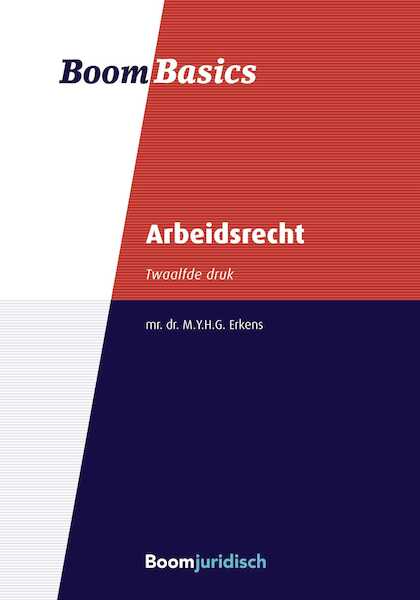 Boom Basics Arbeidsrecht - M.Y.G.H. Erkens (ISBN 9789460945489)