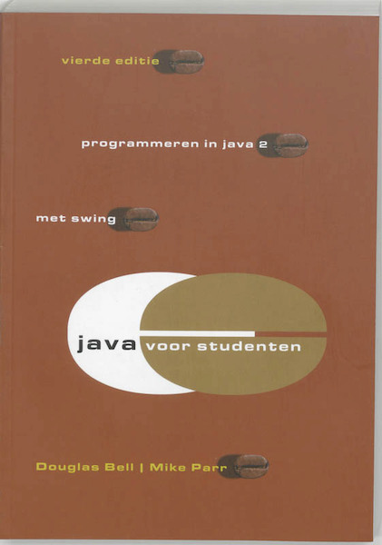 Java voor studenten - D. Bell, Douglas Bell, Parr (ISBN 9789043009843)