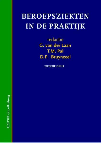 Beroepsziekten in de praktijk - (ISBN 9789035237834)