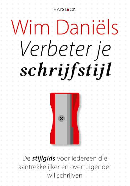 Verbeter je schrijfstijl - Wim Daniëls (ISBN 9789461262622)