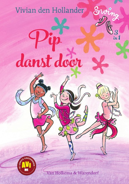 Pip danst door - Vivian den Hollander (ISBN 9789000360673)
