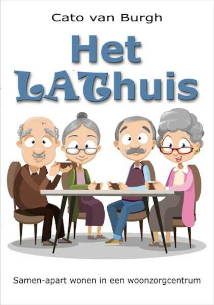 Het Lathuis - Cato van Burgh (ISBN 9789462663794)