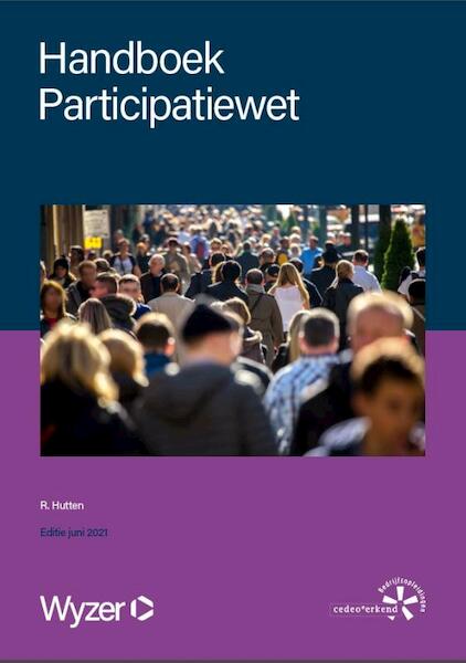 Handboek Participatiewet - R. Hutten, B. Schoneveld (ISBN 9789086351671)