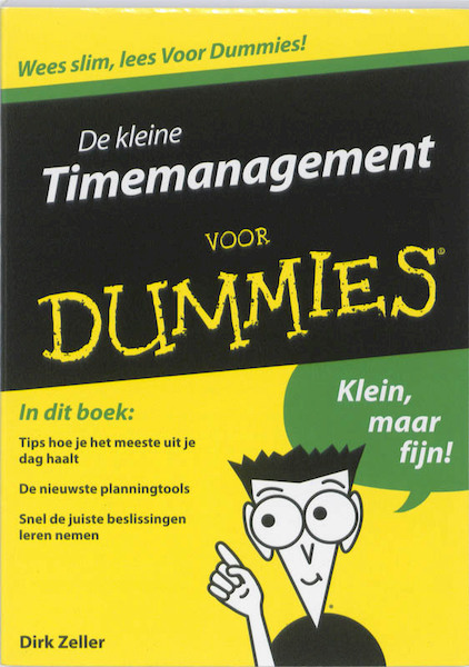 De kleine Timemangement voor Dummies - Dirk Zeller (ISBN 9789043020510)