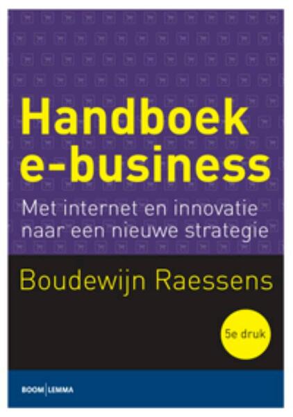 Handboek e-business - Boudewijn Raessens (ISBN 9789059318106)
