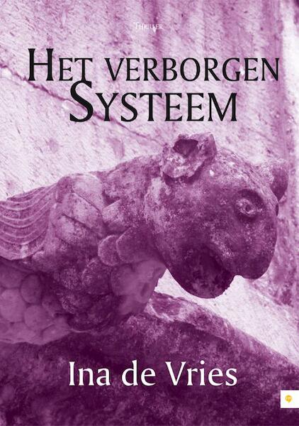 Het verborgen systeem - Ina de Vries (ISBN 9789048423736)