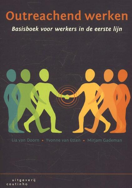 Outreachend werken - Lia van Doorn, Yvonne van Etten, Mirjam Gademan (ISBN 9789046962053)