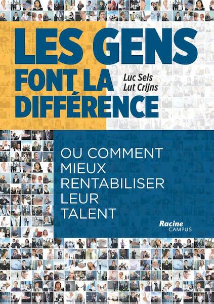 Les gens font la difference - Luc Sels, Lut Crijns (ISBN 9789401414715)
