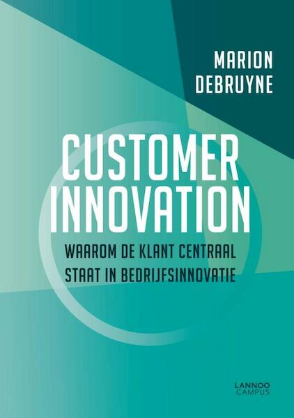 Customer innovation (E-boek - ePub-formaat) - Marion Debruyne (ISBN 9789401413527)