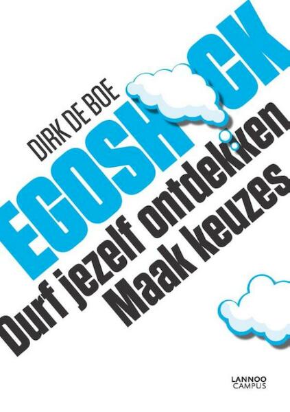 Egoschock - Dirk De Boe (ISBN 9789401419123)