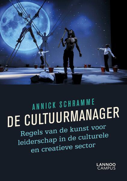 De cultuurmanager - Annick Schramme (ISBN 9789401430869)