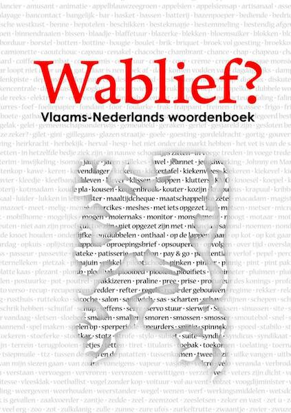 Wablief? - Ankie Gijsel (ISBN 9789402146394)
