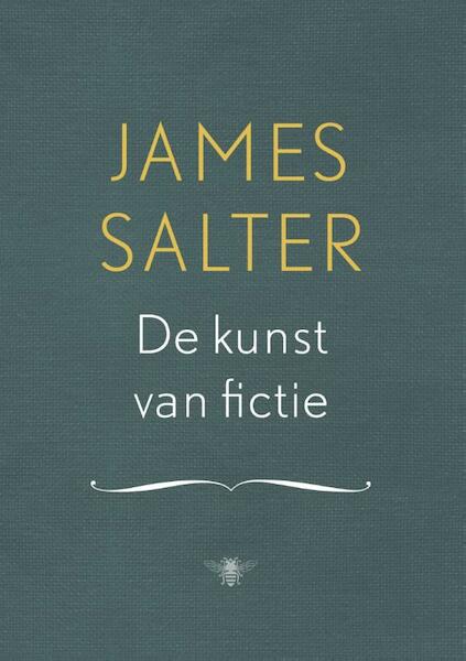 De kunst van fictie - James Salter (ISBN 9789023440451)