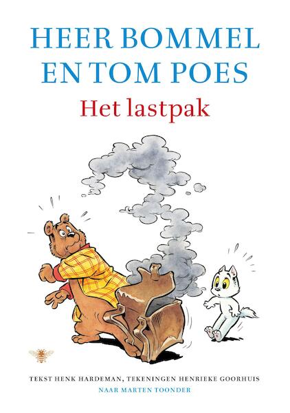 Het lastpak - Henk Hardeman, Henrieke Goorhuis (ISBN 9789023499916)