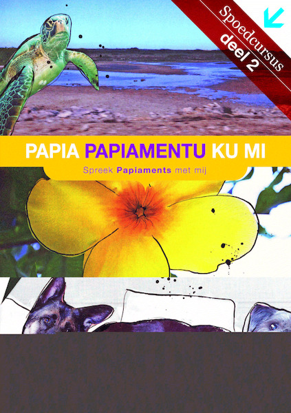 Papia papiamentu ku mi / 2 - Xiomara Frans-Muller (ISBN 9789492383662)