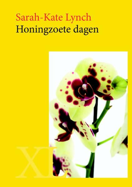 Honingzoete dagen - Sarah-Kate Lynch (ISBN 9789046312001)