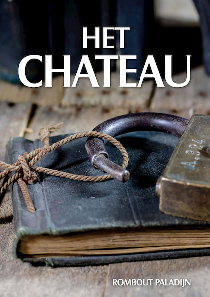 Het Chateau - Rombout Paladijn (ISBN 9789463453974)