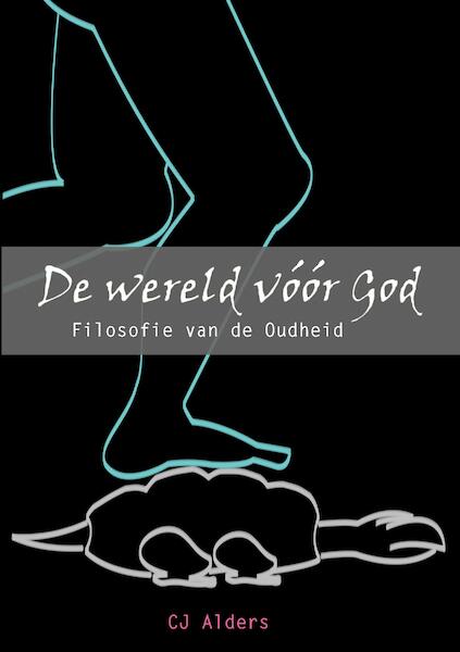 De wereld voor God - C.J. Alders (ISBN 9789082930115)