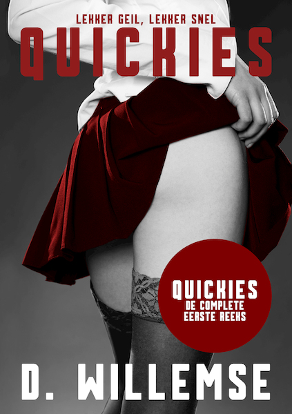 Quickies: de complete eerste reeks - D. Willemse (ISBN 9789492638557)