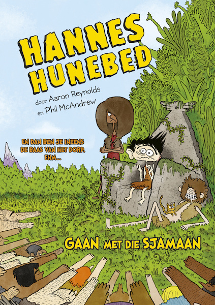 Hannes Hunebed 2 - Gaan met die sjamaan - Aaron Reynolds (ISBN 9789026147838)