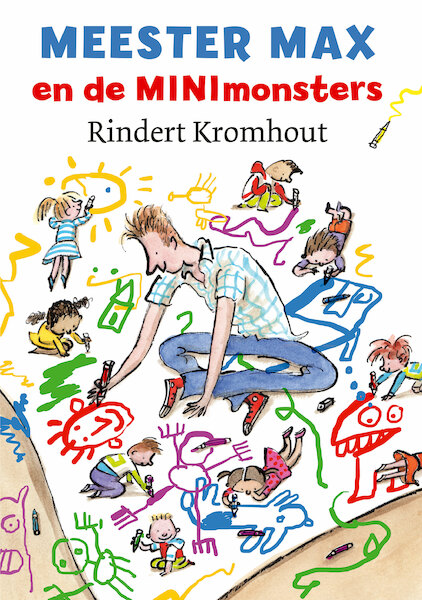 Meester Max en de minimonsters - Rindert Kromhout (ISBN 9789025877965)