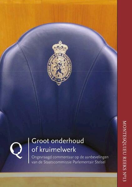 Groot onderhoud of kruimelwerk - (ISBN 9789462906853)