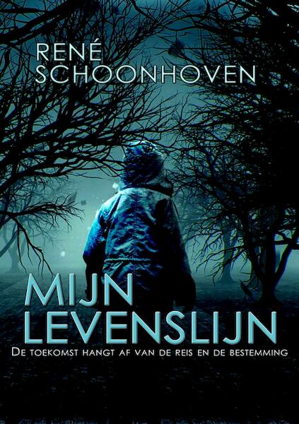 Mijn Levenslijn - Rene Schoonhoven (ISBN 9789463861564)