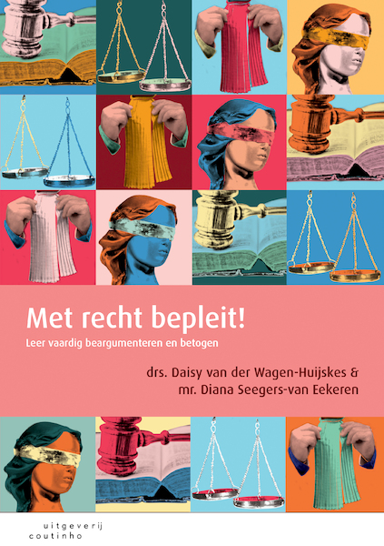 Met recht bepleit! - Daisy van der Wagen-Huijskes, Diana Seegers-van Eekeren (ISBN 9789046968130)