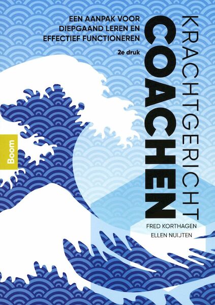 Krachtgericht coachen - Fred Korthagen, Ellen Nuijten (ISBN 9789024428939)