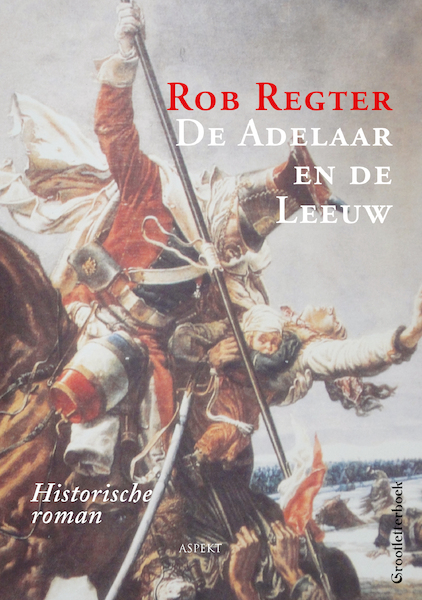De adelaar en de leeuw GLB - Rob Regter (ISBN 9789464628159)