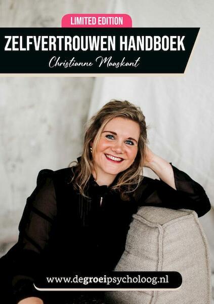 Zelfvertrouwen Handboek - Christianne Maaskant (ISBN 9789464656619)