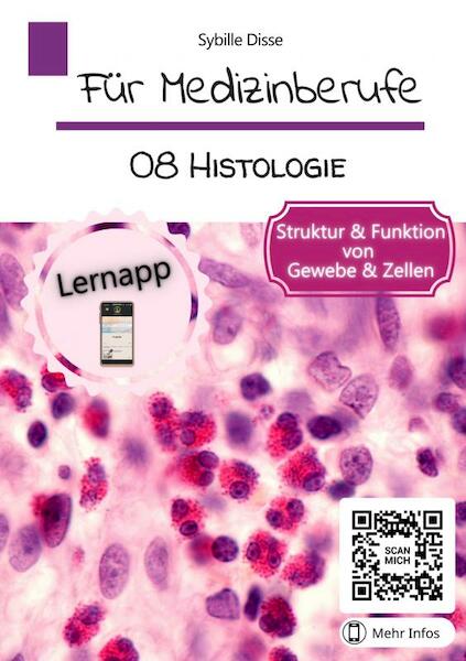 Für Medizinberufe Band 08: Histologie - Sybille Disse (ISBN 9789403694955)