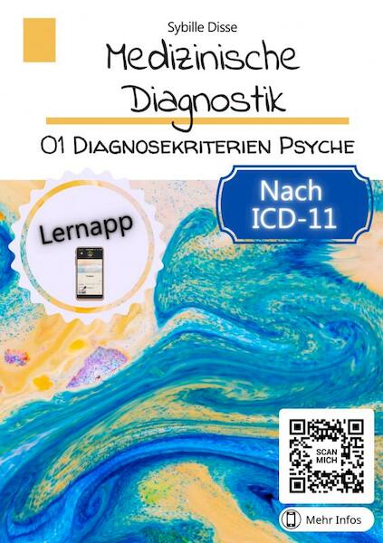 Medizinische Diagnostik! Band 1: Diagnosekriterien Psyche - Sybille Disse (ISBN 9789403659336)