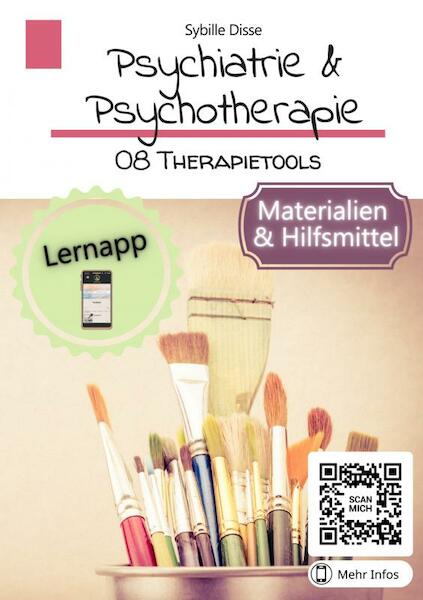 Psychiatrie & Psychotherapie Band 08: Therapietools - Sybille Disse (ISBN 9789403695945)