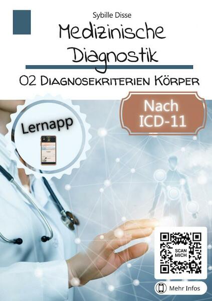 Medizinische Diagnostik Band 02: Diagnosekriterien Körper - Sybille Disse (ISBN 9789403695877)
