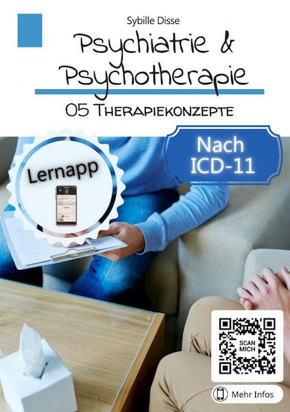 Psychiatrie & Psychotherapie Band 05: Therapiekonzepte - Sybille Disse (ISBN 9789403705354)
