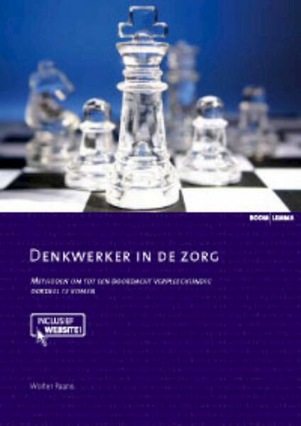 Denkwerker in de zorg - Wolter Paans (ISBN 9789059317277)
